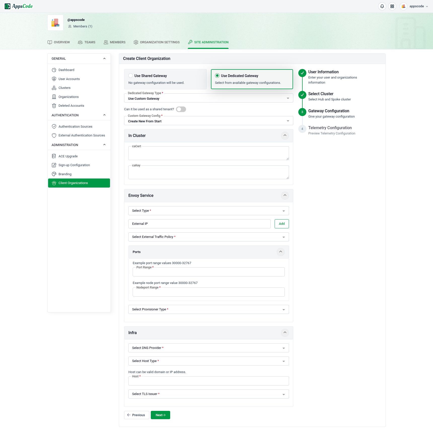 Create Client Organization wizard — custom dedicated gateway created from scratch with empty In Cluster, Envoy Service, and Infra sections