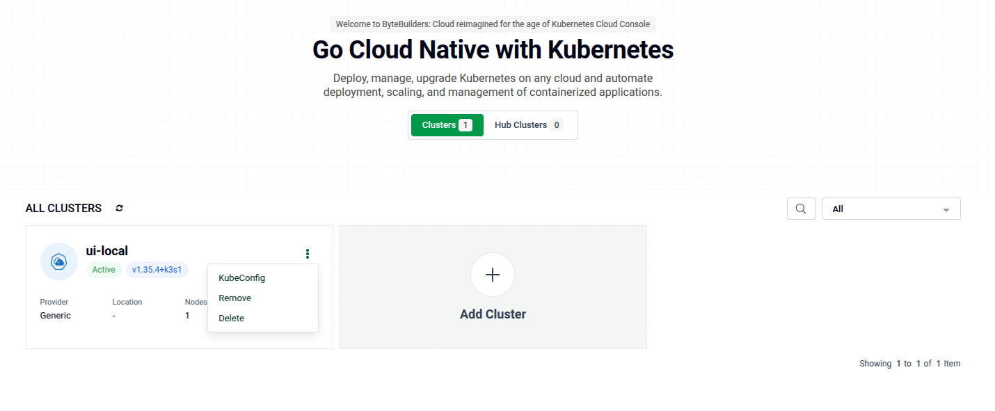 Cluster options menu showing KubeConfig, Remove, and Delete actions